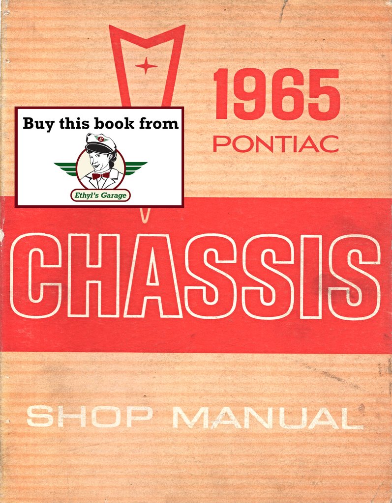 1965 Pontiac Grand Prix, Catalina, Bonneville and Star Chief Factory Repair Shop Chassis Service Manual