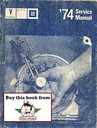 1974 Pontiac Factory Repair Shop Service Manual Firebird LeMans Grand Prix Grand Am Ventura Bonneville Catalina Gran Ville