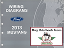 2013 Ford Mustang Electrical Wiring Diagrams Shop Service Repair Manual