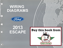 2013 Ford Escape Electrical Wiring Diagrams Shop Service Repair Manual