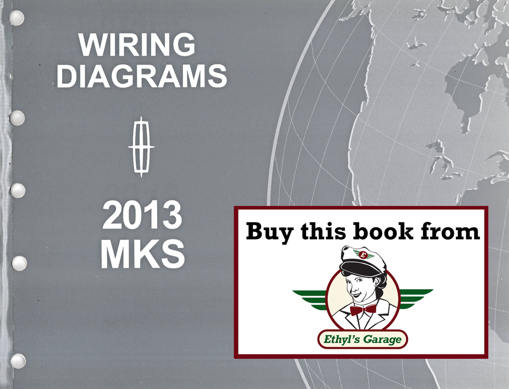 2013 Ford Lincoln MKS Electrical Wiring Diagrams Shop Service Repair Manual