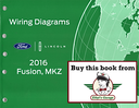 2016 Ford Fusion and Lincoln MKZ Electrical Wiring Diagrams Manual