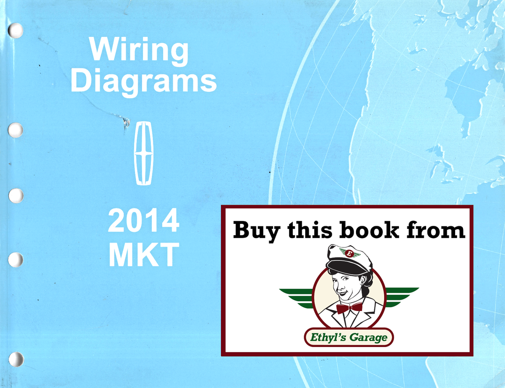 2014 Ford Lincoln MKT Electrical Wiring Diagrams Manual