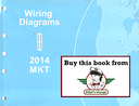 2014 Ford Lincoln MKT Electrical Wiring Diagrams Manual