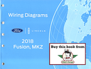 2018 Ford Fusion, Lincoln MKZ Electrical Wiring Diagrams Manual