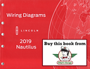 2019 Ford Lincoln Nautilus Factory Electrical Wiring Diagrams Manual