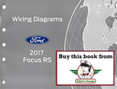 2017 Ford Focus RS Electrical Wiring Diagrams Manual
