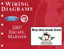 2007 Ford Escape, Mercury Mariner Electrical Wiring Diagrams Manual