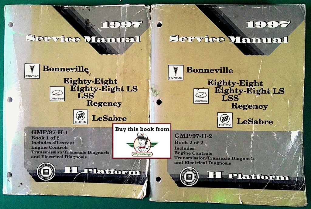 1997 Bonneville/Eighty-Eight/LSS/Regency/Le Sabre GM H Platform Factory Shop Service Repair Manual 2 Vol Set