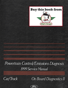 1999 Ford Car/Truck Powertrain Control/Emissions Diagnosis OBD II (OBD2) Factory Shop Service Manual