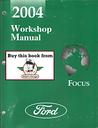 2004 Ford Focus Factory Workshop Service Manual