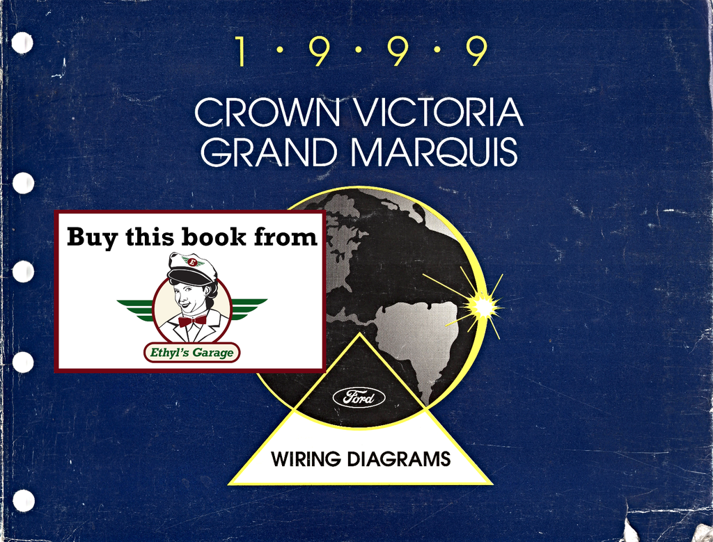1999 Ford Crown Victoria, Mercury Grand Marquis Factory Electrical Wiring Diagrams Manual