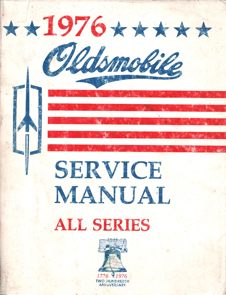 1976 Oldsmobile Service Manual—All Series incl. Vista Cruiser, Delta 88, Cutlass, Toronado