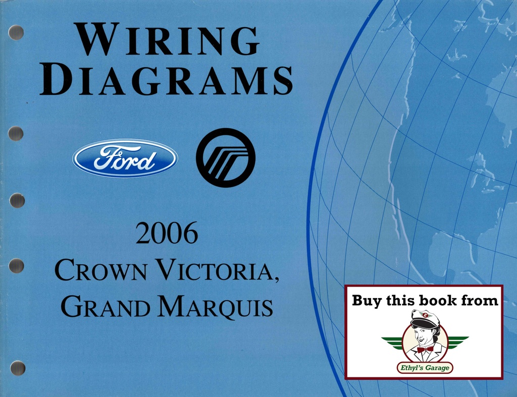 2006 Ford Crown Victoria and Mercury Grand Marquis Factory Electrical Wiring Diagrams Manual