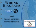 2006 Ford Crown Victoria and Mercury Grand Marquis Factory Electrical Wiring Diagrams Manual