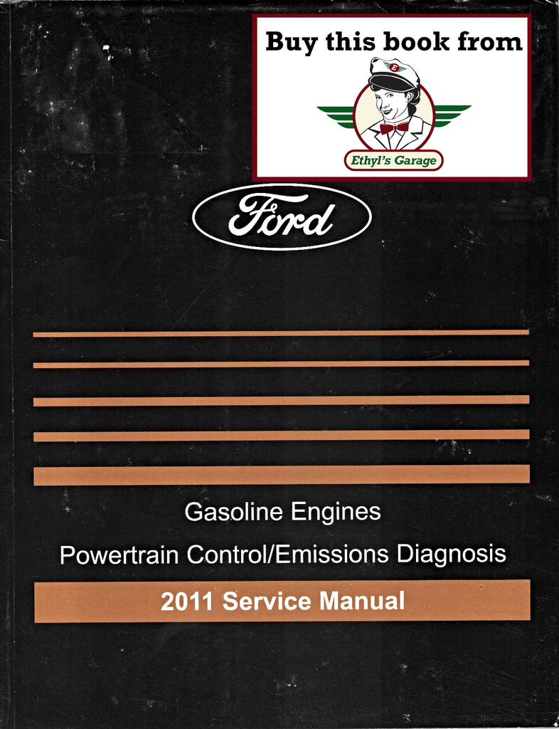 2011 Ford Car/Truck Gasoline Powertrain Control/Emissions Diagnosis Factory Service Manual