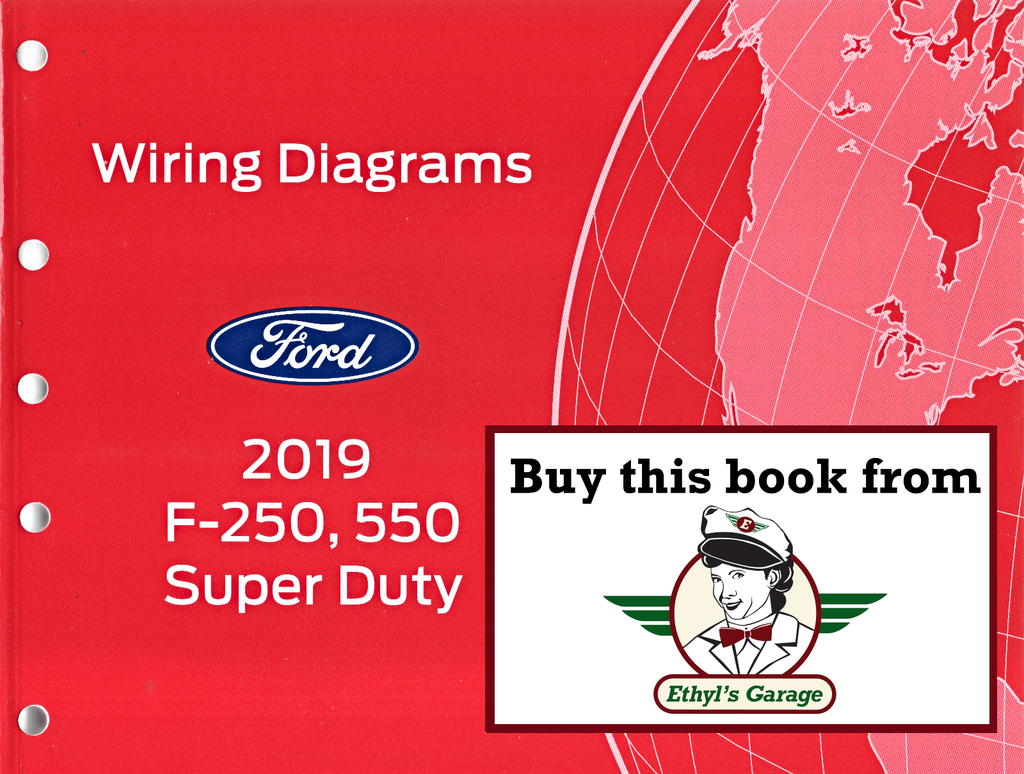 2019 Ford F-250, F-350, F-450, F-550 Super Duty Factory Electrical Wiring Diagrams Manual