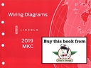 2019 Ford Lincoln MKC Factory Electrical Wiring Diagrams Manual