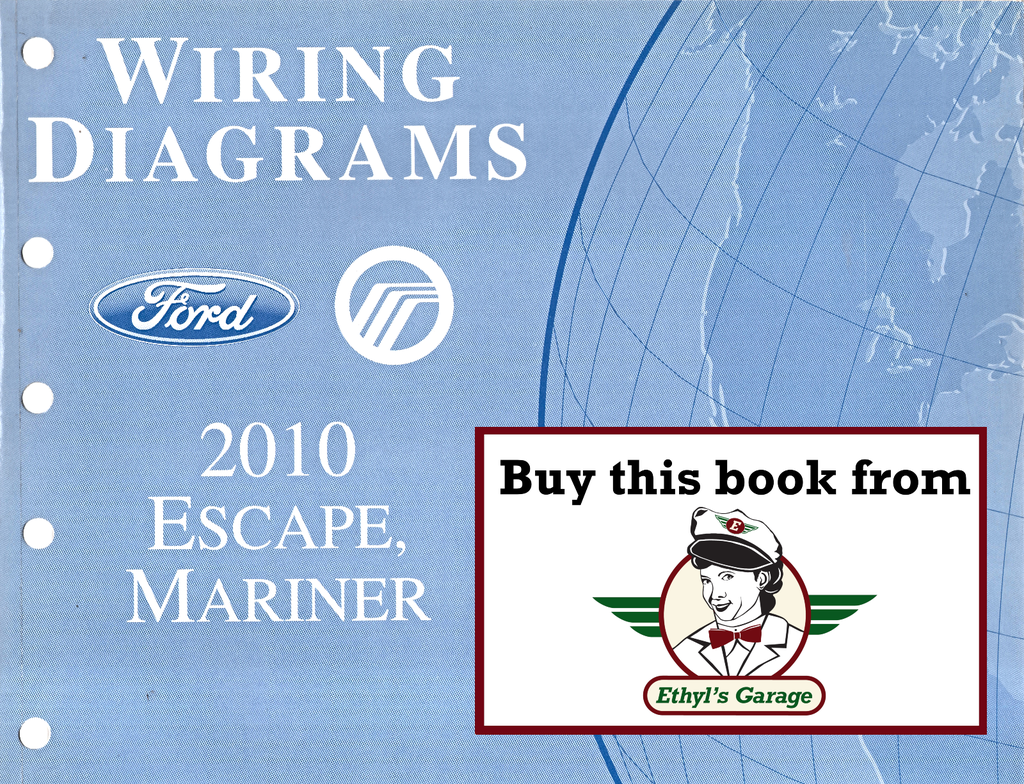 2010 Ford Escape, Mercury Mariner Factory Electrical Wiring Diagrams Manual