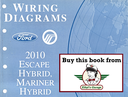 2010 Ford Escape Hybrid, Mercury Mariner Hybrid Factory Electrical Wiring Diagrams Manual