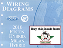 2010 Ford Fusion Hybrid, Mercury Milan Hybrid Factory Electrical Wiring Diagrams Manual