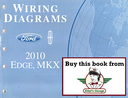 2010 Ford Edge, Lincoln MKX Factory Electrical Wiring Diagrams Manual