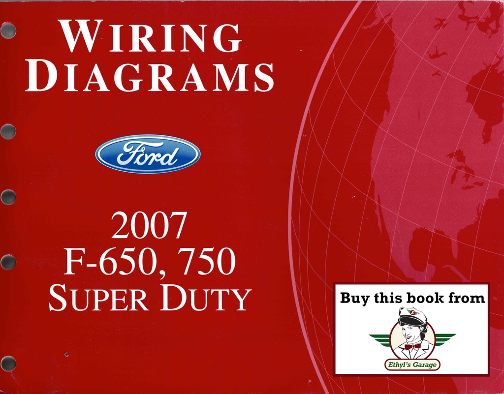 2007 Ford F-650 and F-750 Super Duty Truck Electrical Wiring Diagrams Shop Service Repair Manual
