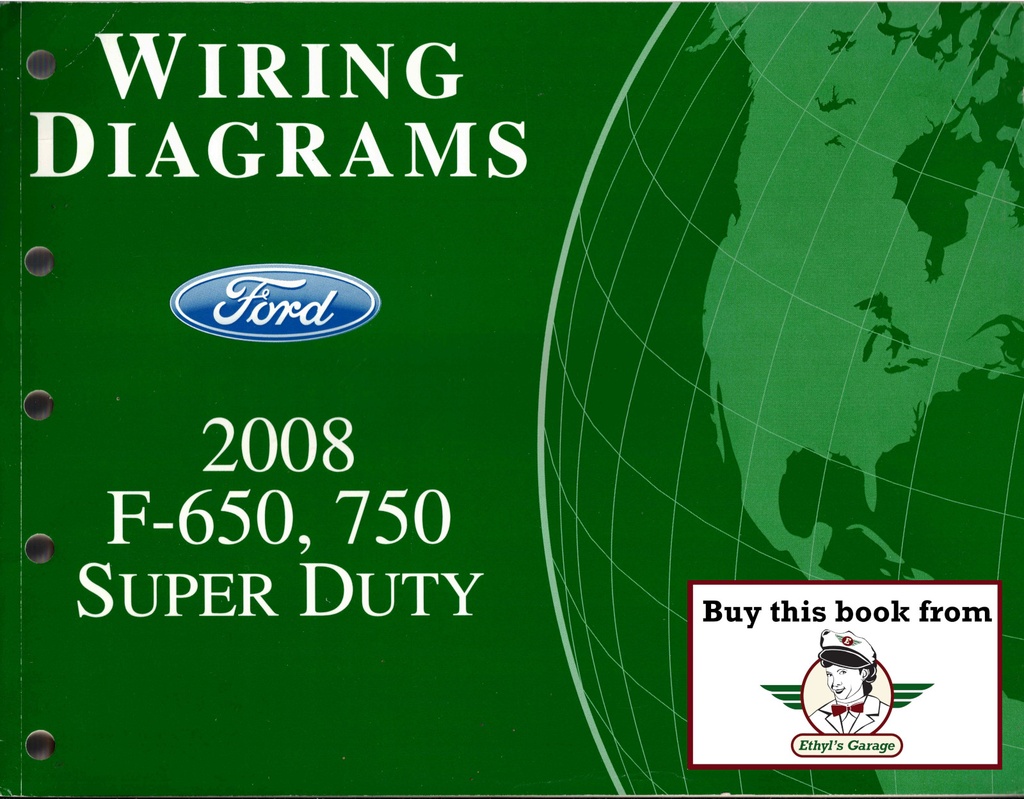 2008 Ford F-650, F-750 Super Duty Truck Factory Electrical Wiring Diagrams Manual
