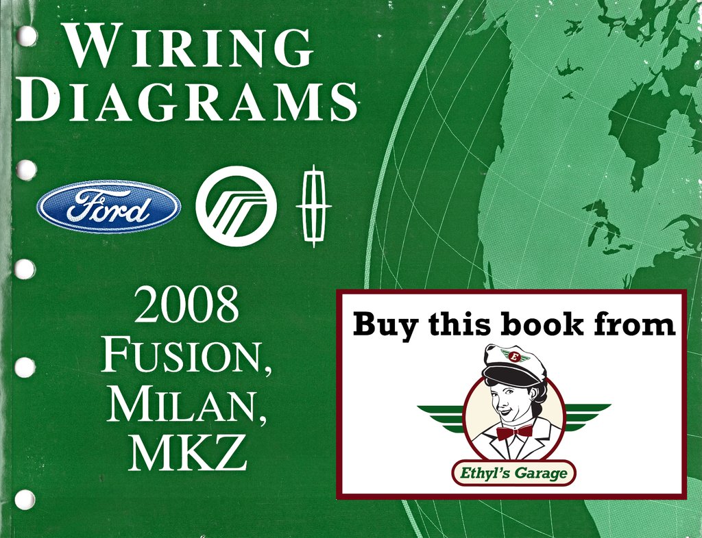 2008 Ford Fusion, Mercury Milan, Lincoln MKZ Factory Electrical Wiring Diagrams Manual