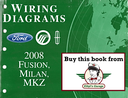 2008 Ford Fusion, Mercury Milan, Lincoln MKZ Factory Electrical Wiring Diagrams Manual