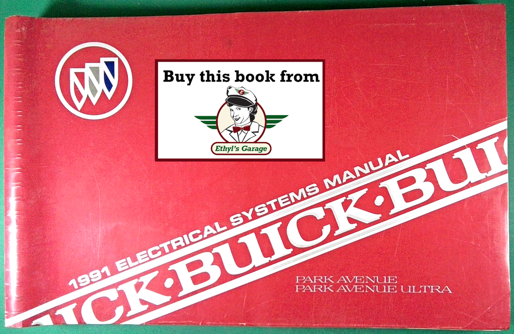 1991 Buick Park Avenue, Park Avenue Ultra Factory Electrical Systems Wiring Diagrams Manual