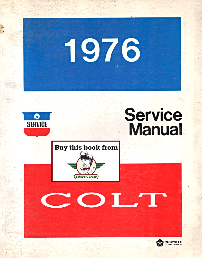 1976 Dodge/Plymouth Colt Factory Shop Repair Service Manual