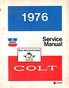 1976 Dodge/Plymouth Colt Factory Shop Repair Service Manual