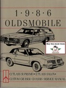 1986 Oldsmobile Chassis Shop Repair Service Manual—Cutlass Supreme, Cutlass Salon, Custom Cruiser
