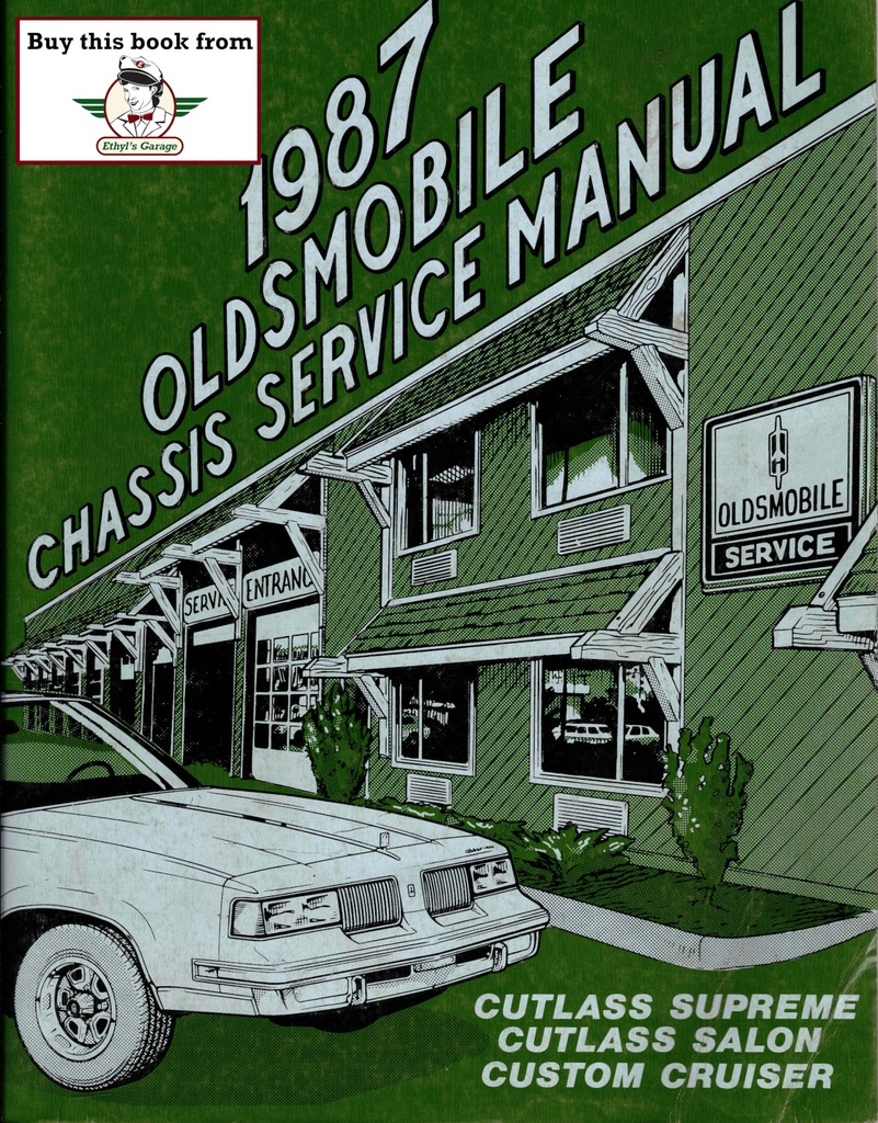 1987 Oldsmobile Chassis Shop, Repair, Service Manual—Cutlass Supreme, Cutlass Salon, Custom Cruiser