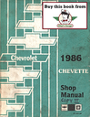 1986 Chevrolet Chevette Factory Shop Repair Service Manual