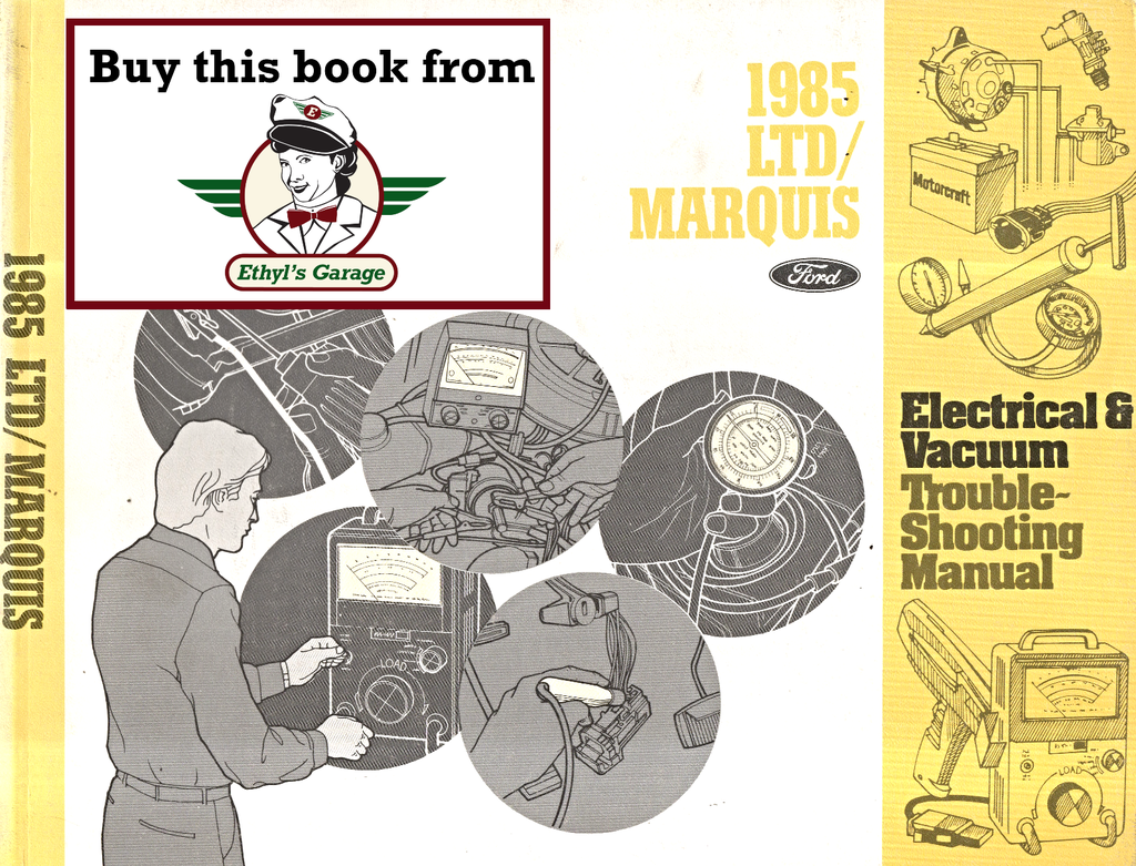 1985 Ford LTD, Mercury Marquis Factory Electrical & Vacuum Troubleshooting Wiring Diagrams Manual EVTM