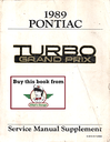 1989 Pontiac Turbo Grand Prix Factory Shop Repair Service Manual Supplement