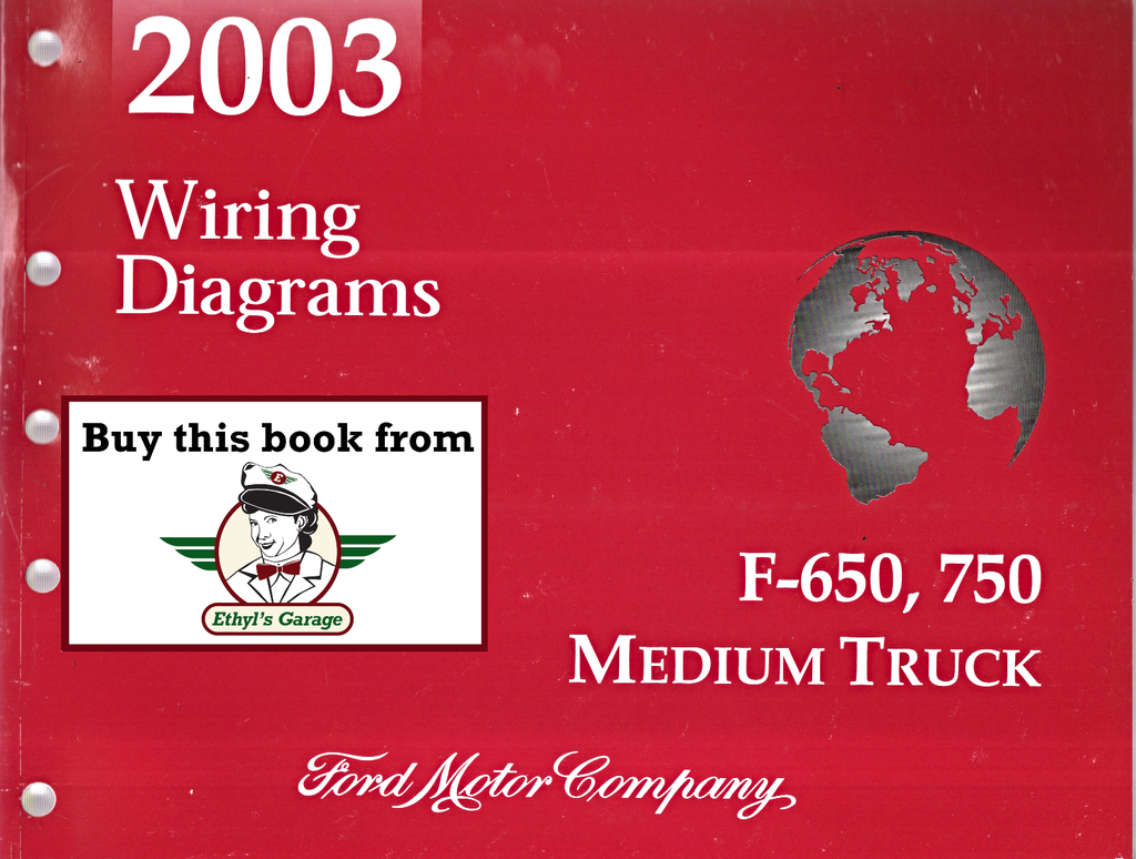 2003 Ford F-650, F-750 Medium Truck Factory Electrical Wiring Diagrams Manual