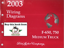 2003 Ford F-650, F-750 Medium Truck Factory Electrical Wiring Diagrams Manual