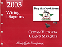 2003 Ford Crown Victoria, Mercury Grand Marquis Factory Electrical Wiring Diagrams Manual