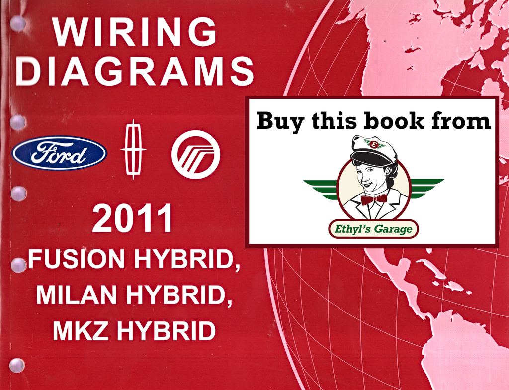 2011 Ford Fusion Hybrid, Mercury Milan Hybrid, Lincoln MKZ Hybrid Factory Electrical Wiring Diagrams Manual