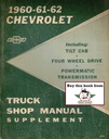 1960, 1961, 1962 Chevrolet C/K Truck Factory Shop Service Manual Supplement (Incl. Tilt Cab, 4-Wheel Drive, & Powermatic)