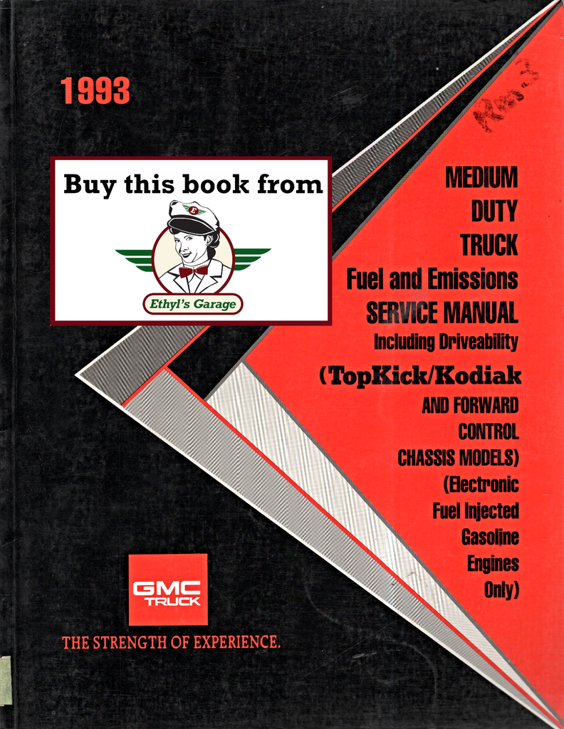 1993 GMC/Chevrolet TopKick/Kodiak C6 C7 P6 B7 Medium Truck Fuel & Emissions Service Manual