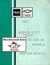 1991 Chevrolet/GMC P4 Forward Control, B6 School Bus Factory Shop Repair Service Manual