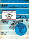 1977 AMC Shop Repair Maintenance Technical Service Manual, Volume 3 Only-- Pacer, Gremlin, Hornet, Matador