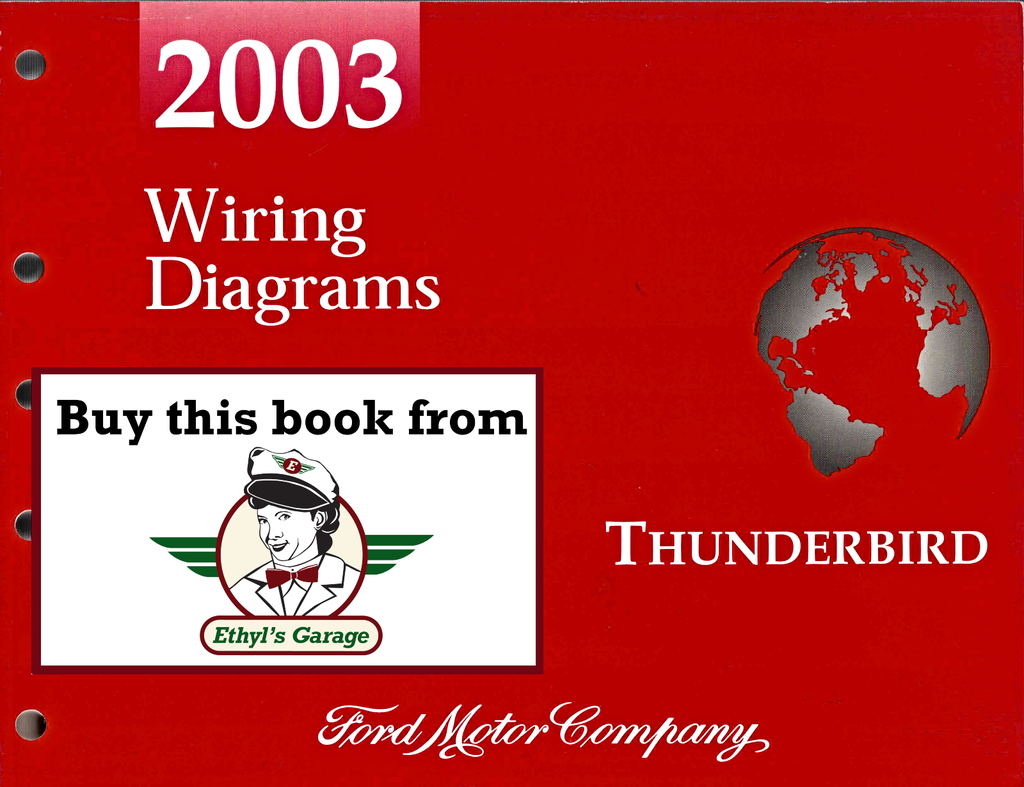 2003 Ford Thunderbird (T-Bird) Factory Electrical Wiring Diagrams Manual