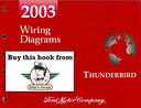 2003 Ford Thunderbird (T-Bird) Factory Electrical Wiring Diagrams Manual