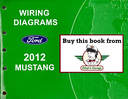 2012 Ford Mustang Factory Electrical Wiring Diagrams Manual