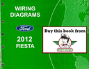 2012 Ford Fiesta Factory Electrical Wiring Diagrams Manual